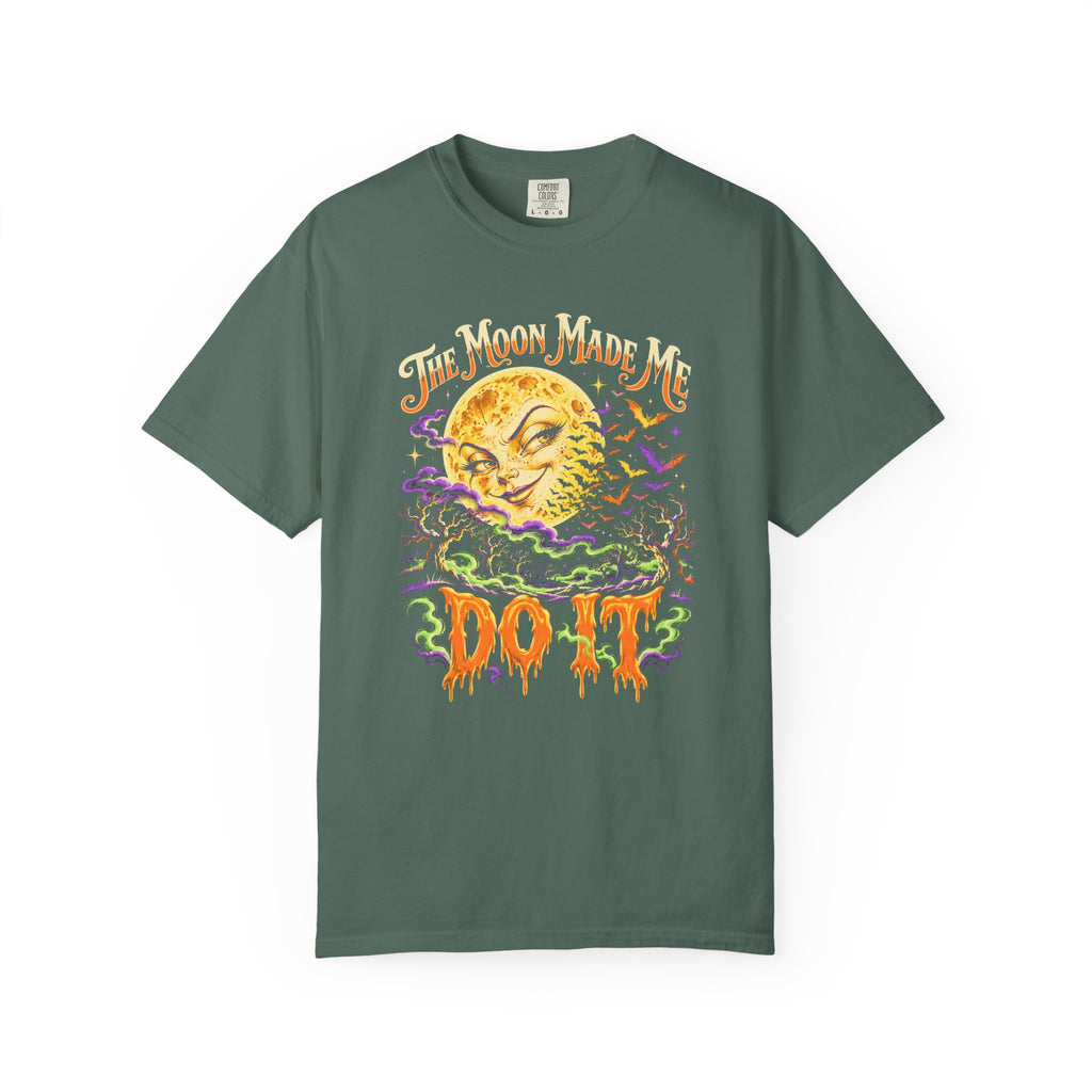The Moon Made Me Do It T-Shirt – Blue Spruce