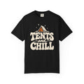 Tents and Chill T-Shirt