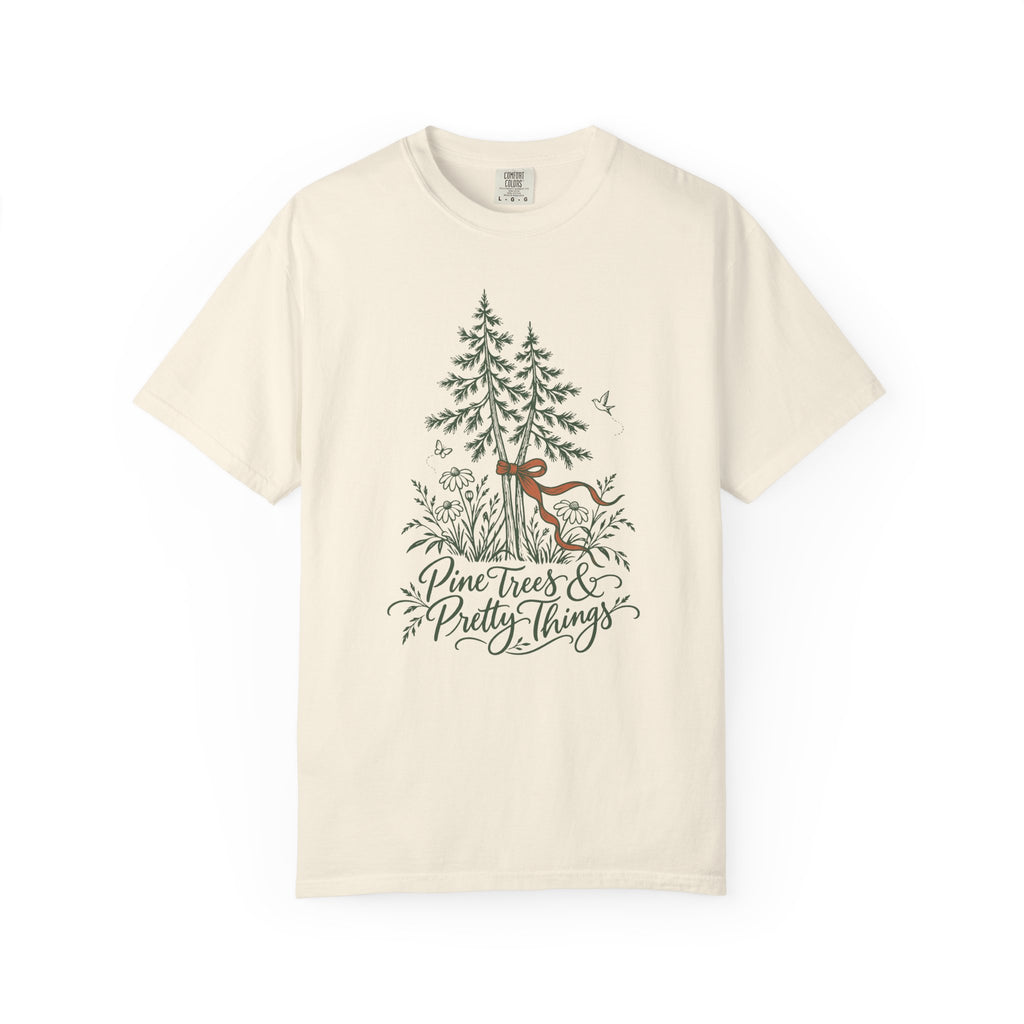 Pine Trees & Pretty Things T-Shirt