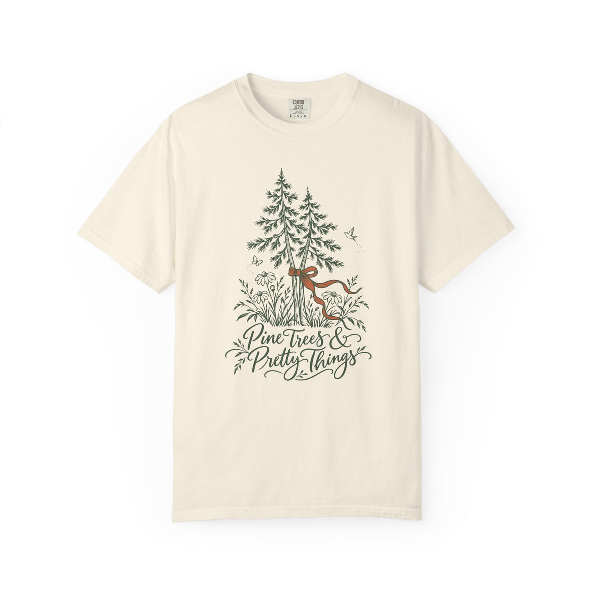 Pine Trees & Pretty Things T-Shirt