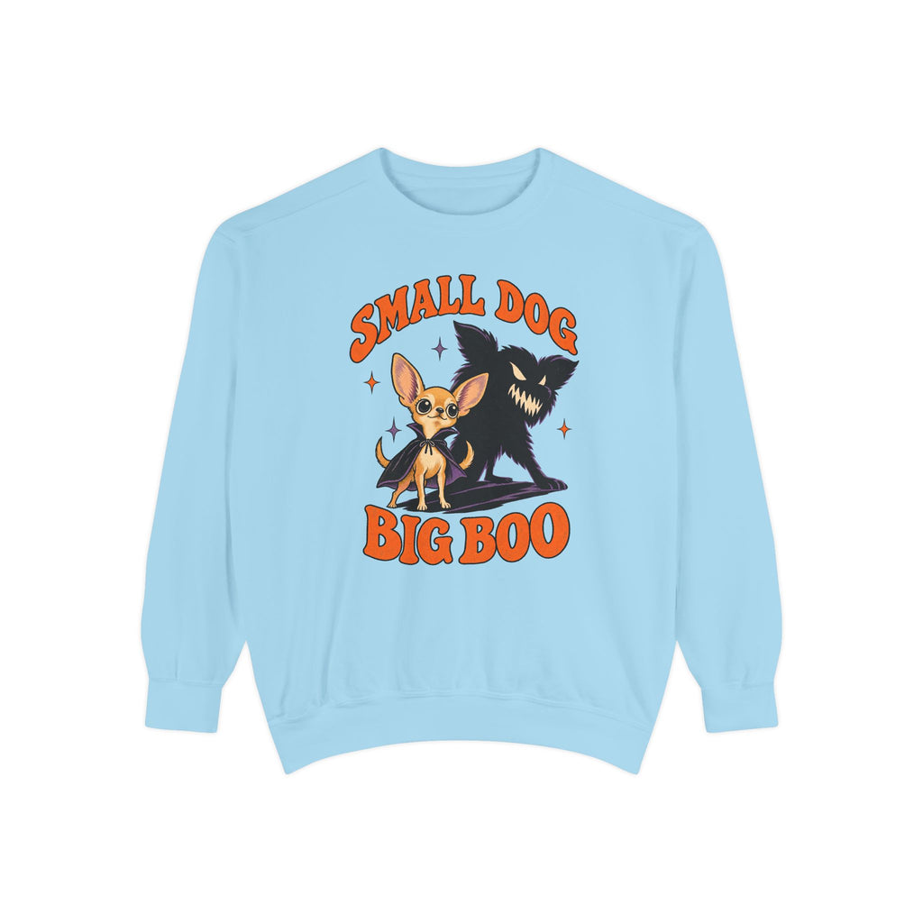 Small Dog, Big Boo Sweatshirt – Chambray