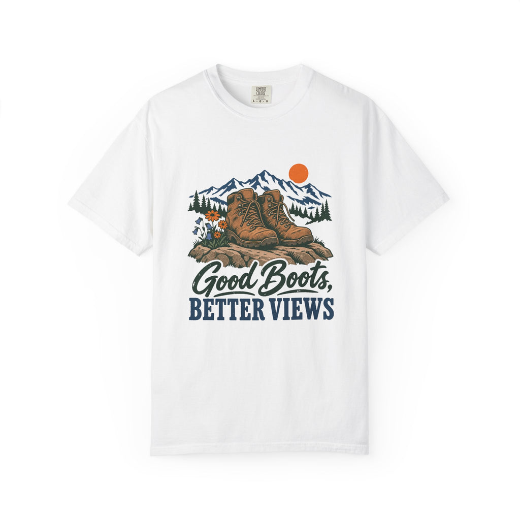 Good Boots, Better Views T-Shirt – White