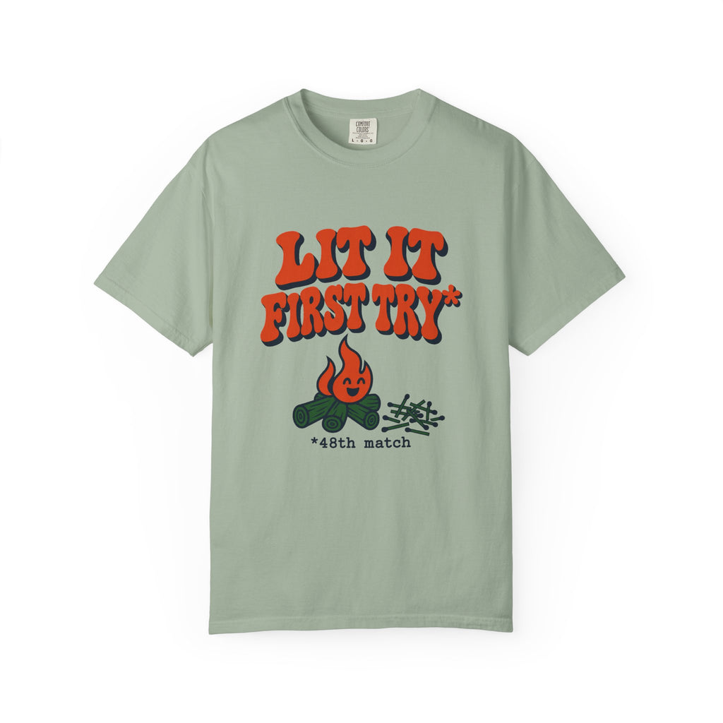 Lit It First Try T-Shirt – Bay