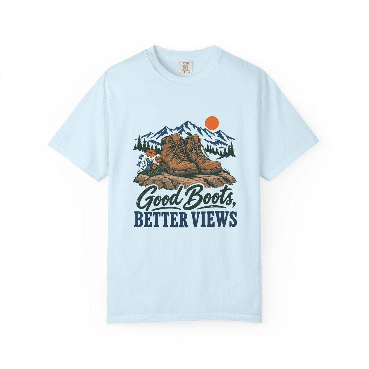 Good Boots, Better Views T-Shirt – Chambray