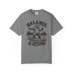 Balance Is Optional T-Shirt