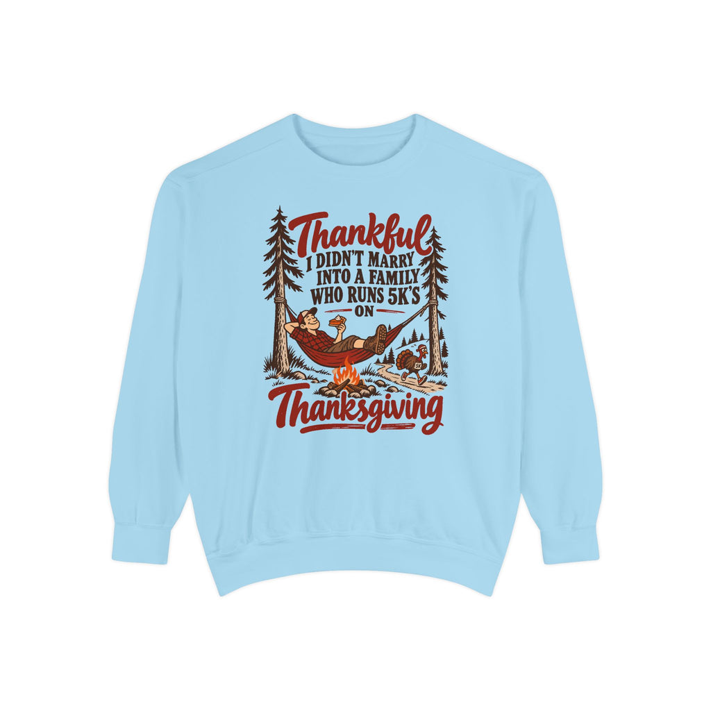 Thankful Not a 5K Family Sweatshirt
