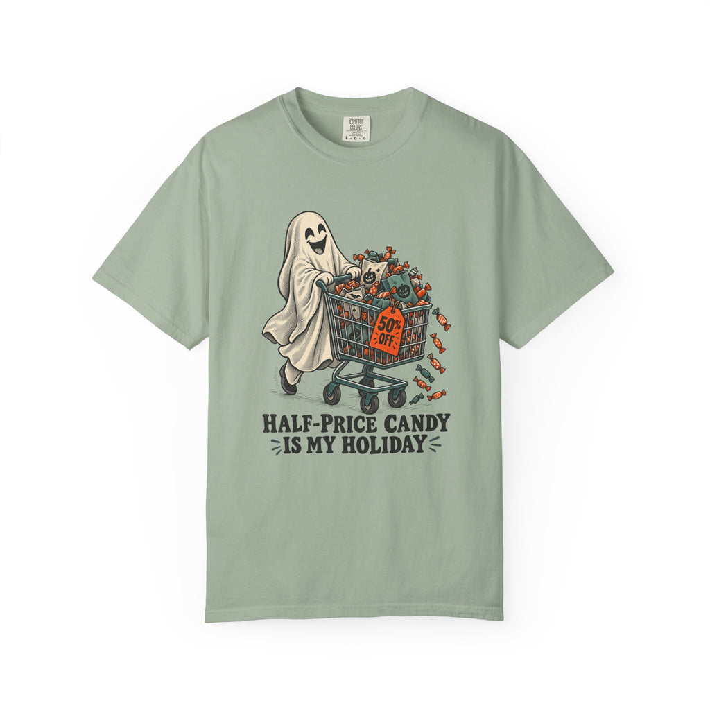 Half-Price Candy Is My Holiday T-Shirt – Bay