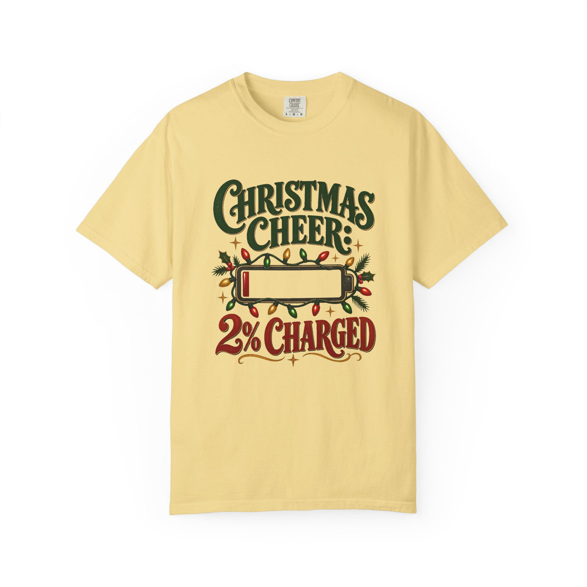Christmas Cheer: 2% Charged T-Shirt – Butter