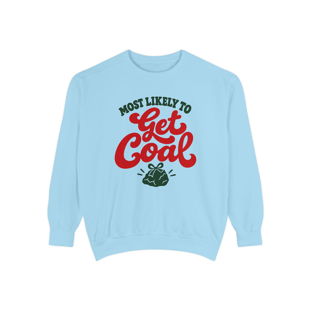 Most Likely To Get Coal Sweatshirt – Chambray