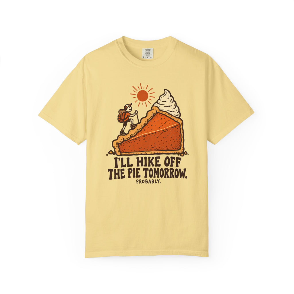 Hike Off the Pie T-Shirt