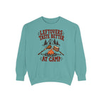 Leftovers Taste Better at Camp Sweatshirt