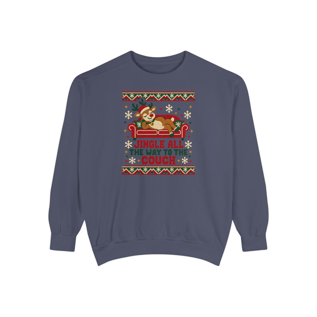 Jingle All the Way to the Couch Ugly Christmas Sweatshirt – Denim