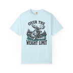 Over the Weight Limit T-Shirt