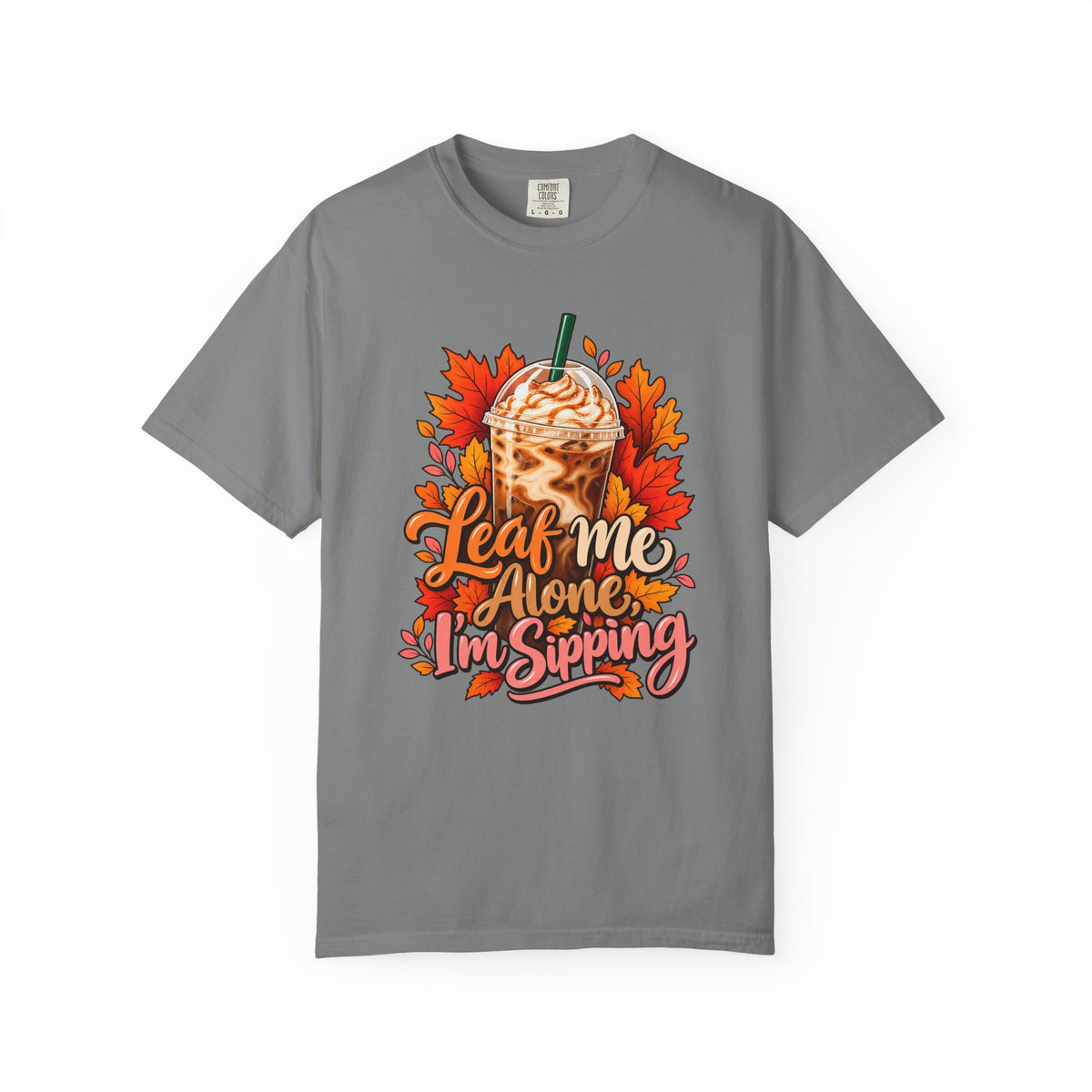 Leaf Me Alone, I'm Sipping T-Shirt – Grey