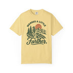 Wander a Little Farther T-Shirt