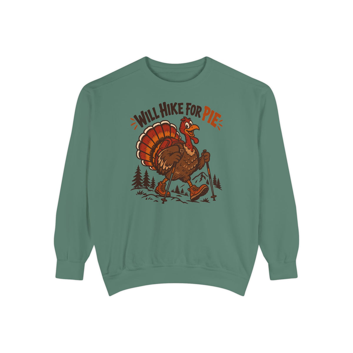 Will Hike for Pie Sweatshirt