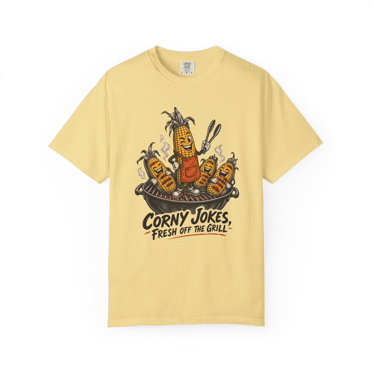 Corny Jokes, Fresh Off the Grill T-Shirt – Butter