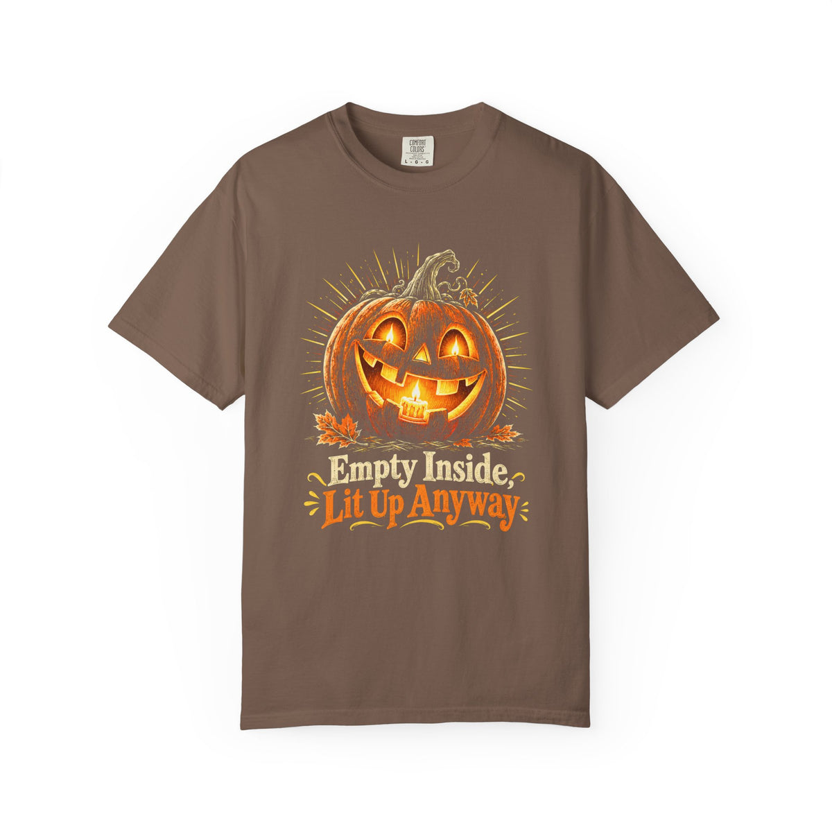 Empty Inside, Lit Up Anyway T-Shirt – Espresso