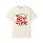 Most Likely To Sing Off Key T-Shirt – Ivory