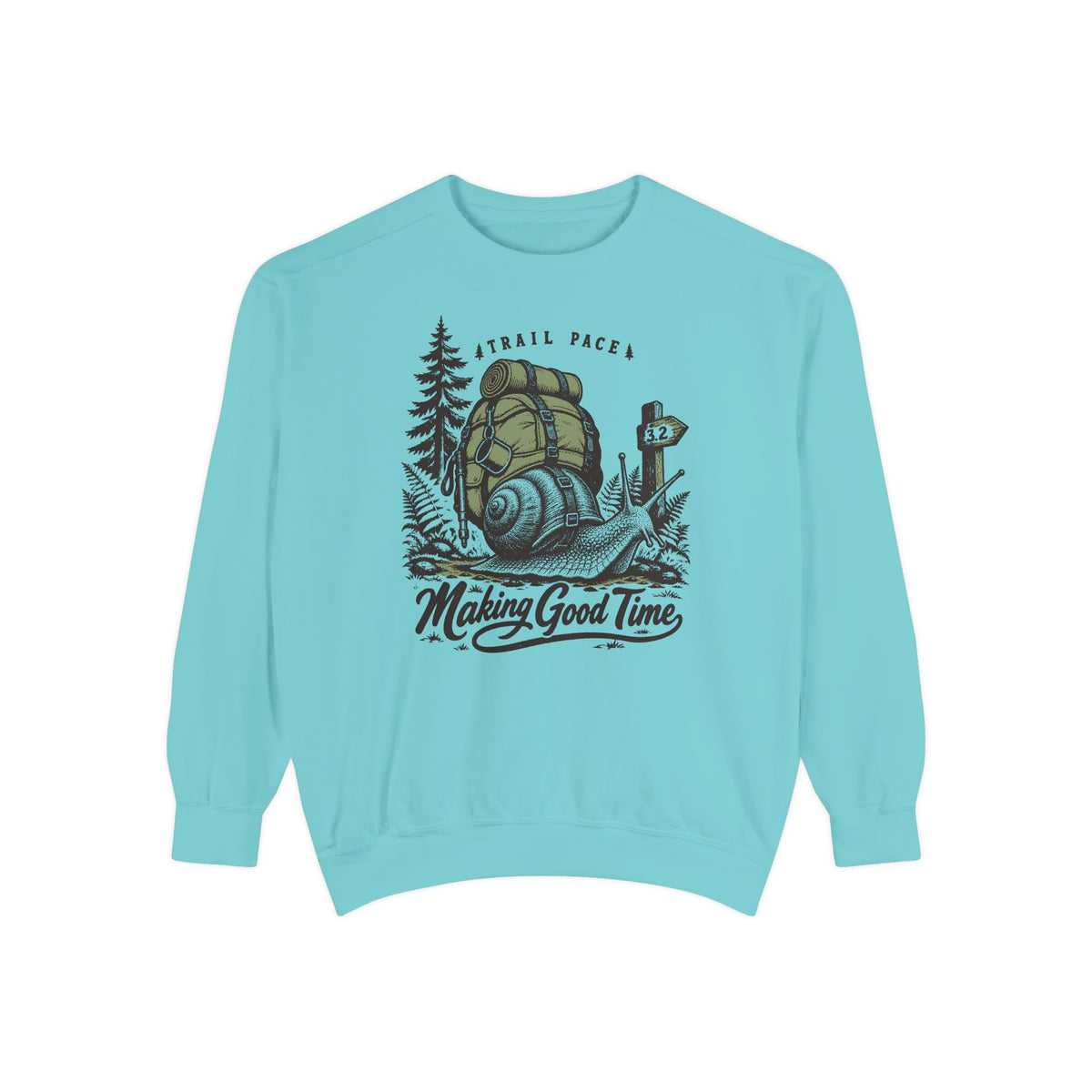 Making Good Time Sweatshirt