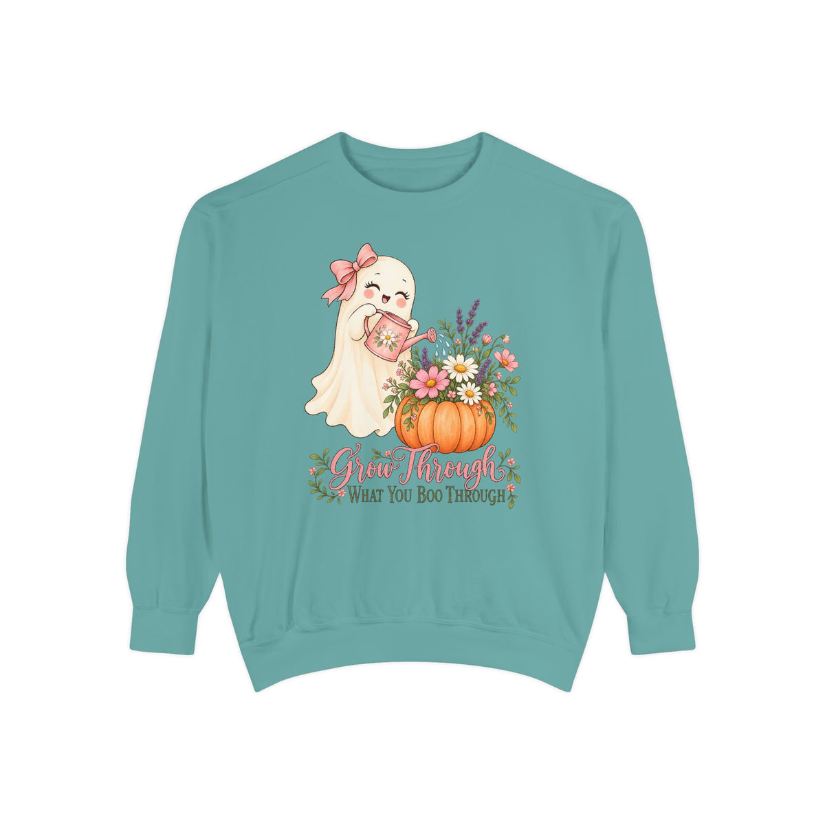 Grow Through What You Boo Through Sweatshirt – Seafoam