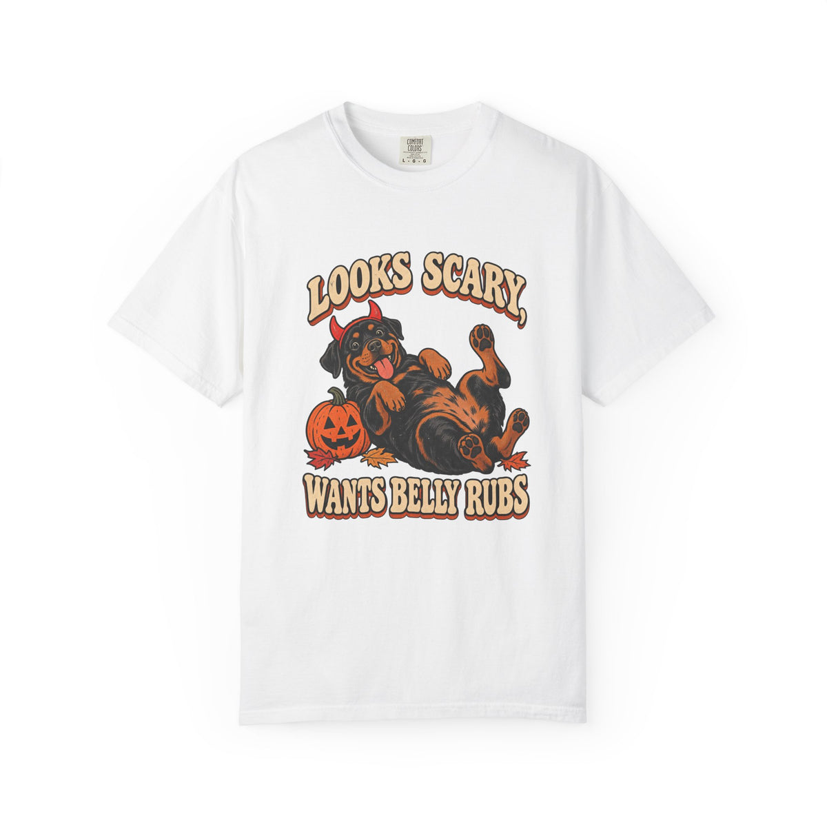 Looks Scary, Wants Belly Rubs T-Shirt – White