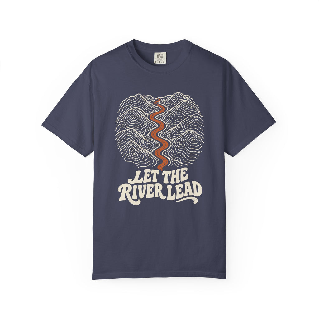 Let the River Lead T-Shirt