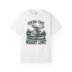 Over the Weight Limit T-Shirt