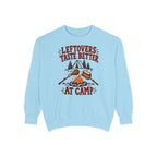 Leftovers Taste Better at Camp Sweatshirt