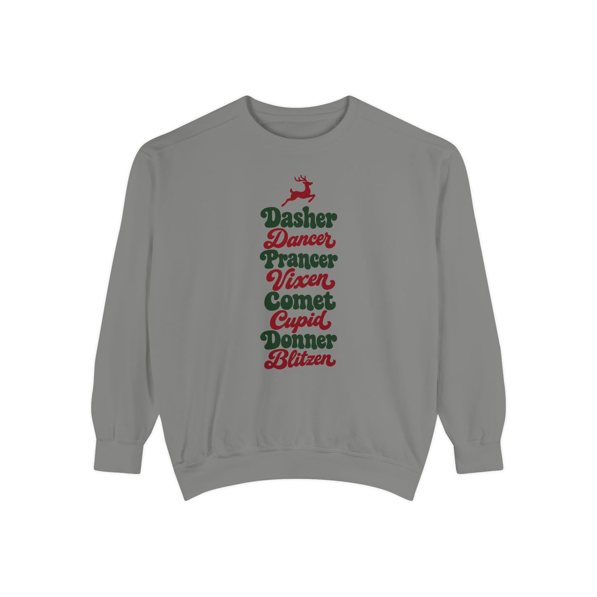 Dasher Dancer Prancer Vixen Sweatshirt – Grey