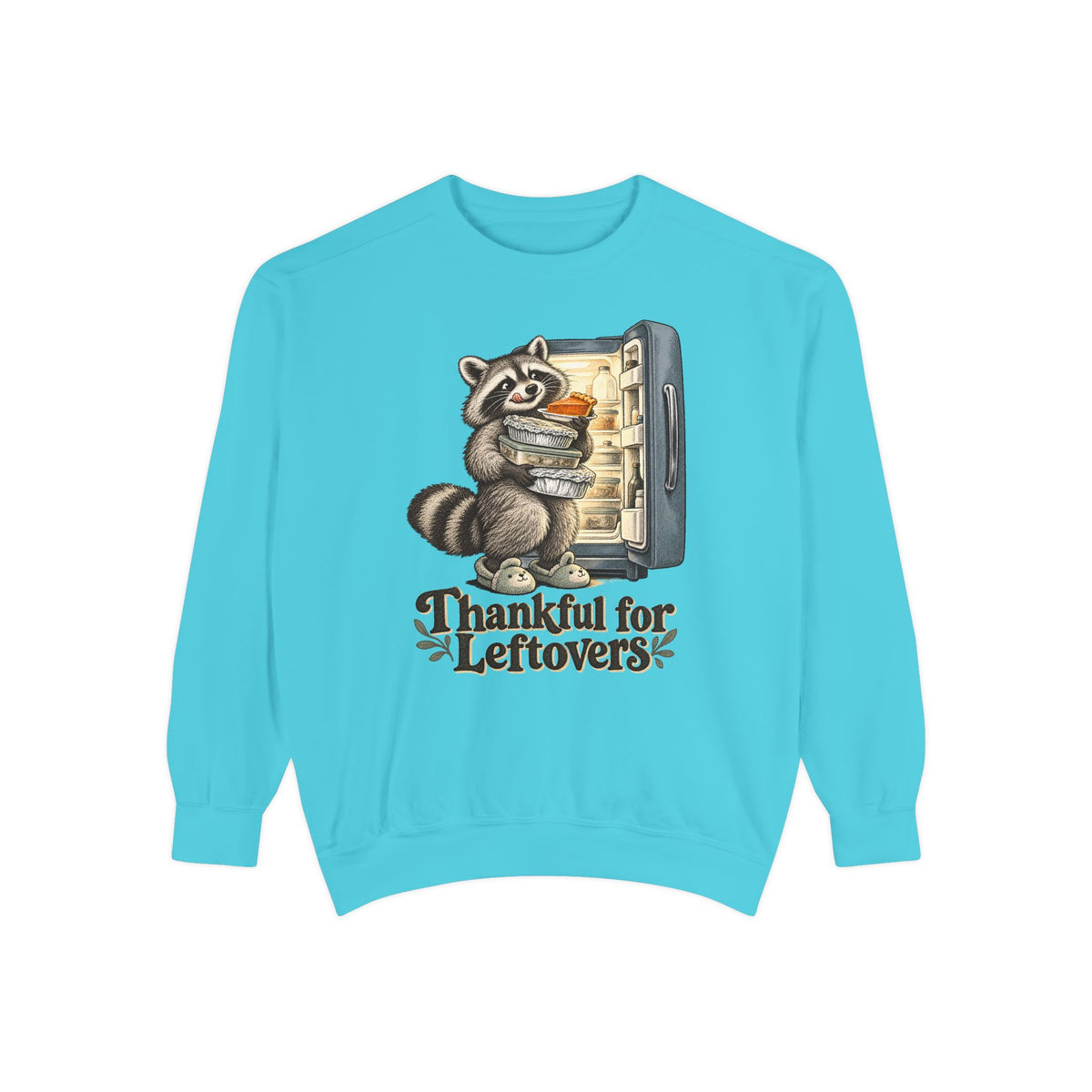 Thankful for Leftovers Sweatshirt – front view