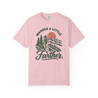 Wander a Little Farther T-Shirt