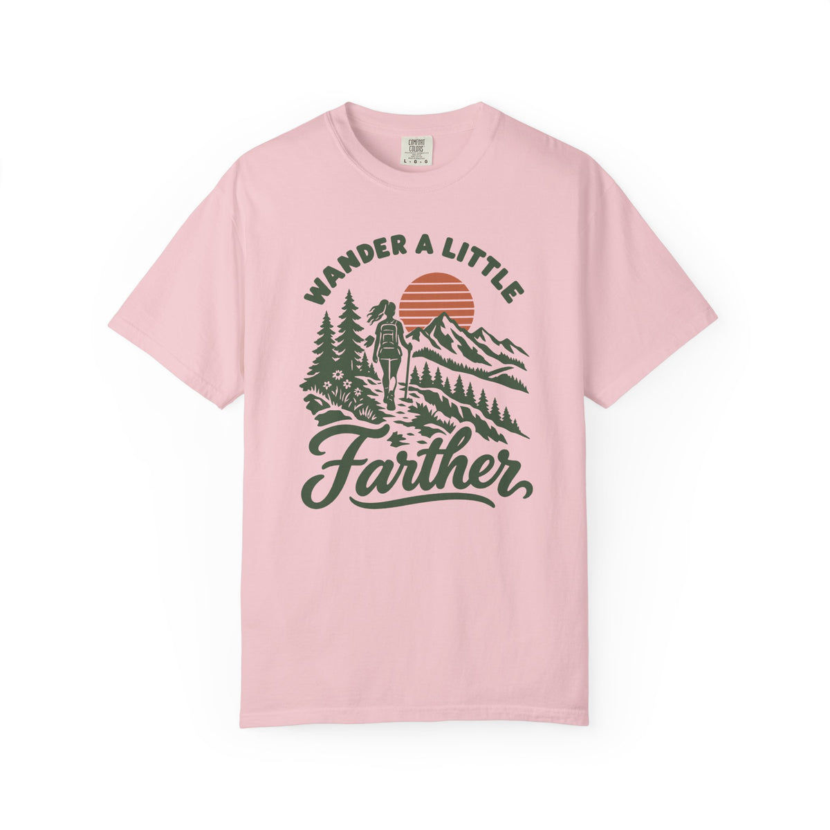 Wander a Little Farther T-Shirt