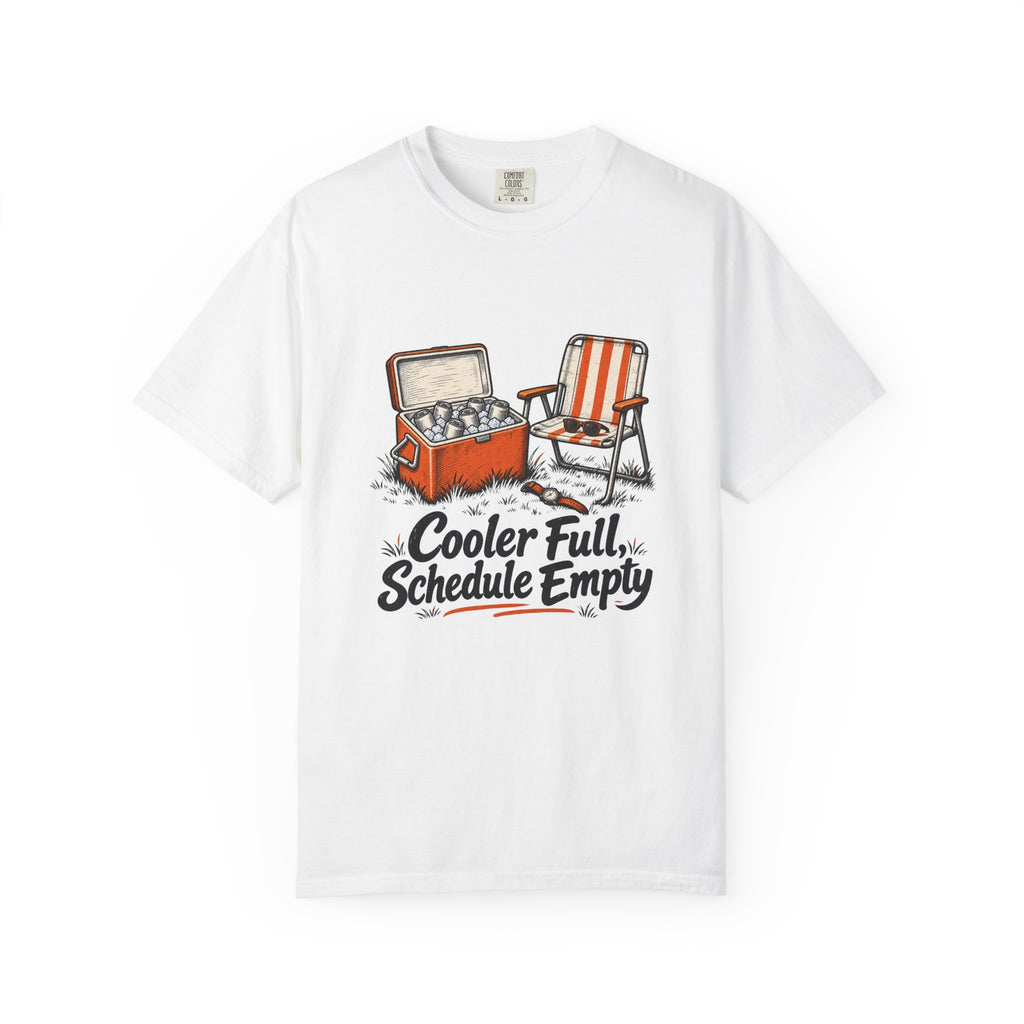 Cooler Full, Schedule Empty T-Shirt – White