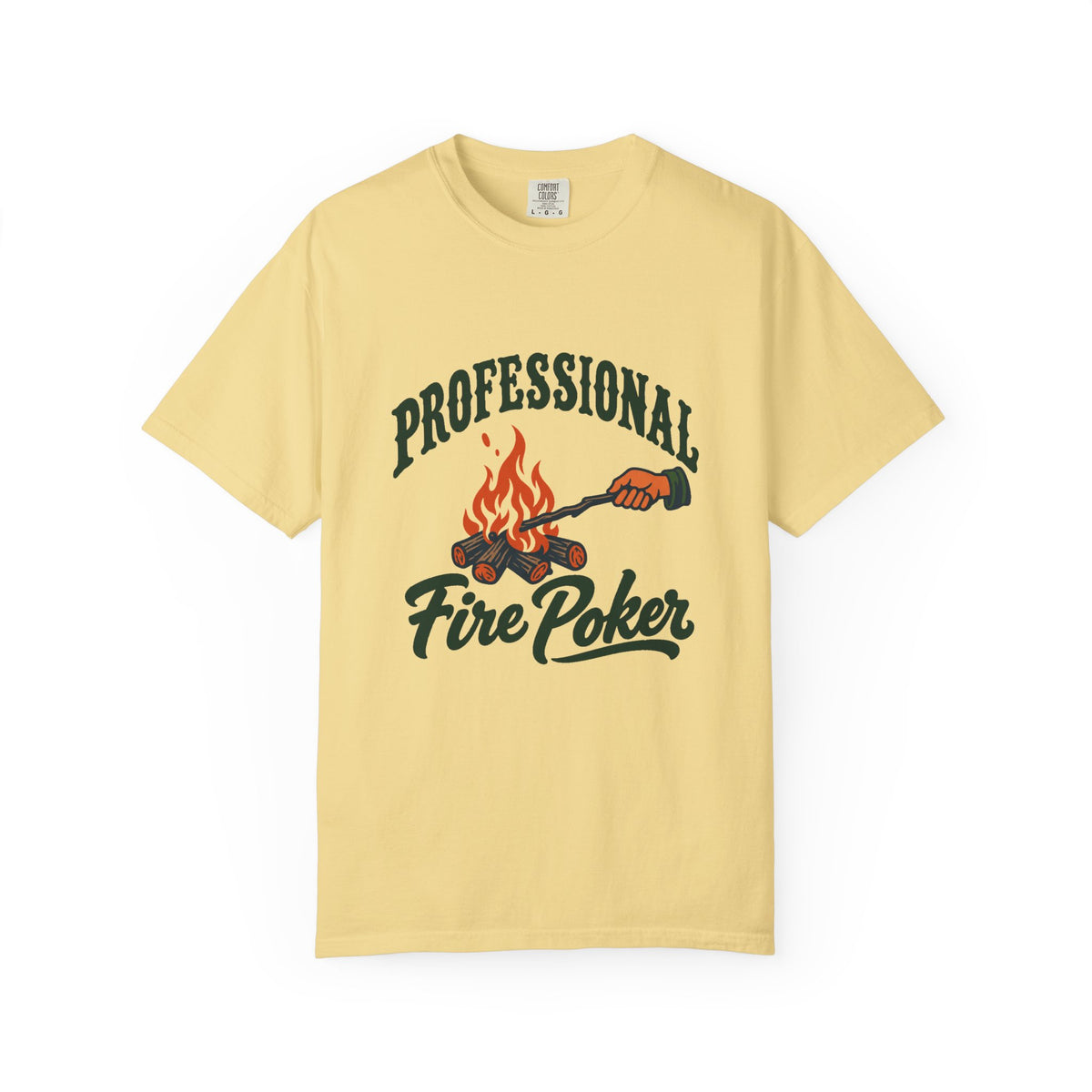 Professional Fire Poker T-Shirt – Butter