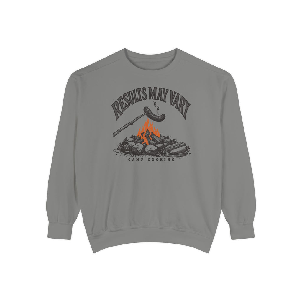 Results May Vary Sweatshirt