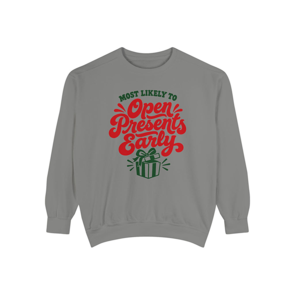 Most Likely To Open Presents Early Sweatshirt – Grey