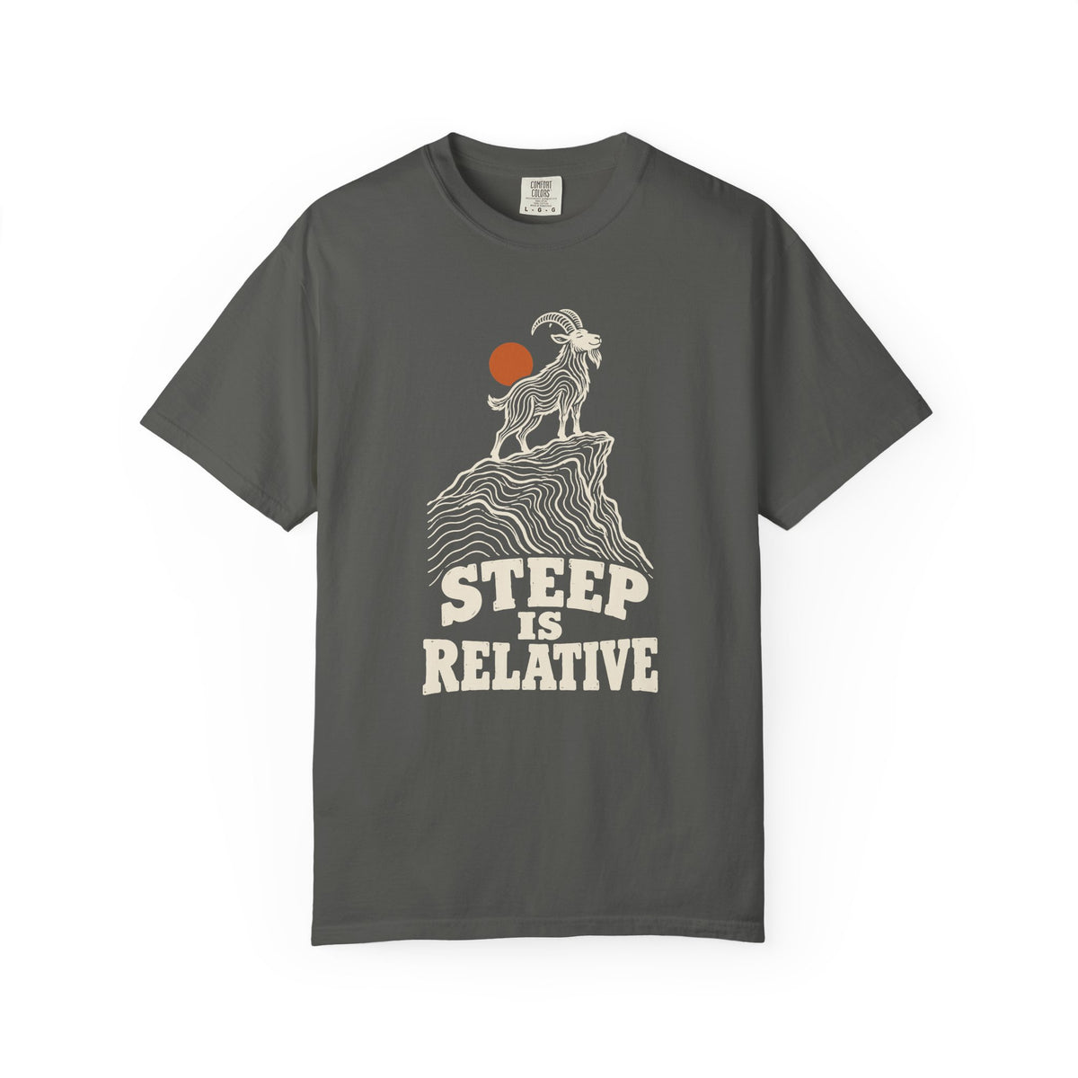 Steep Is Relative T-Shirt