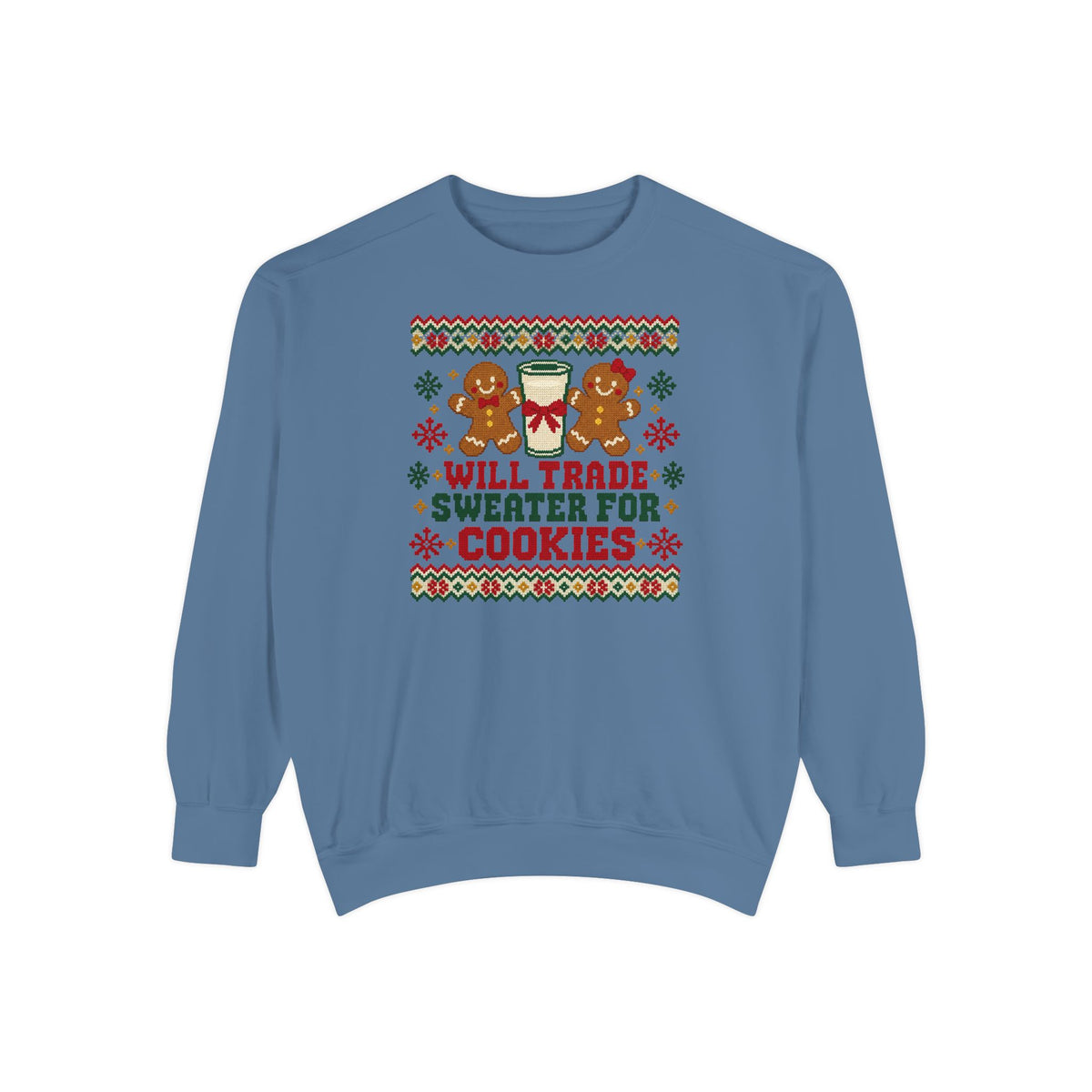 Will Trade Sweater for Cookies Ugly Christmas Sweatshirt – Blue Jean