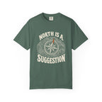 North Is a Suggestion T-Shirt