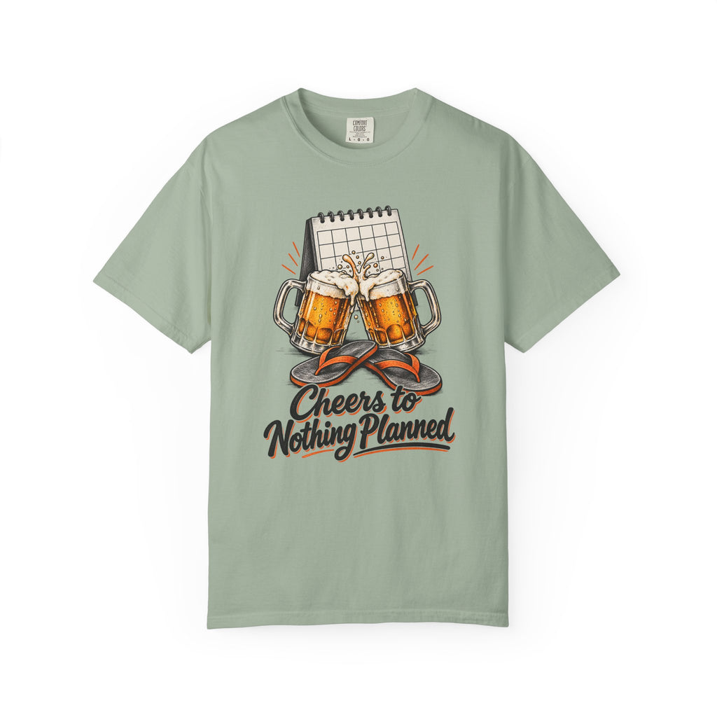 Cheers to Nothing Planned T-Shirt – Bay