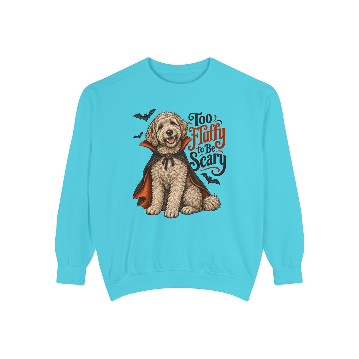 Too Fluffy to Be Scary Sweatshirt – front view