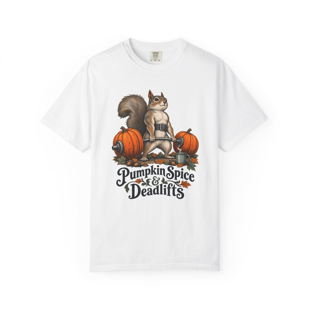 Pumpkin Spice & Deadlifts T-Shirt – White