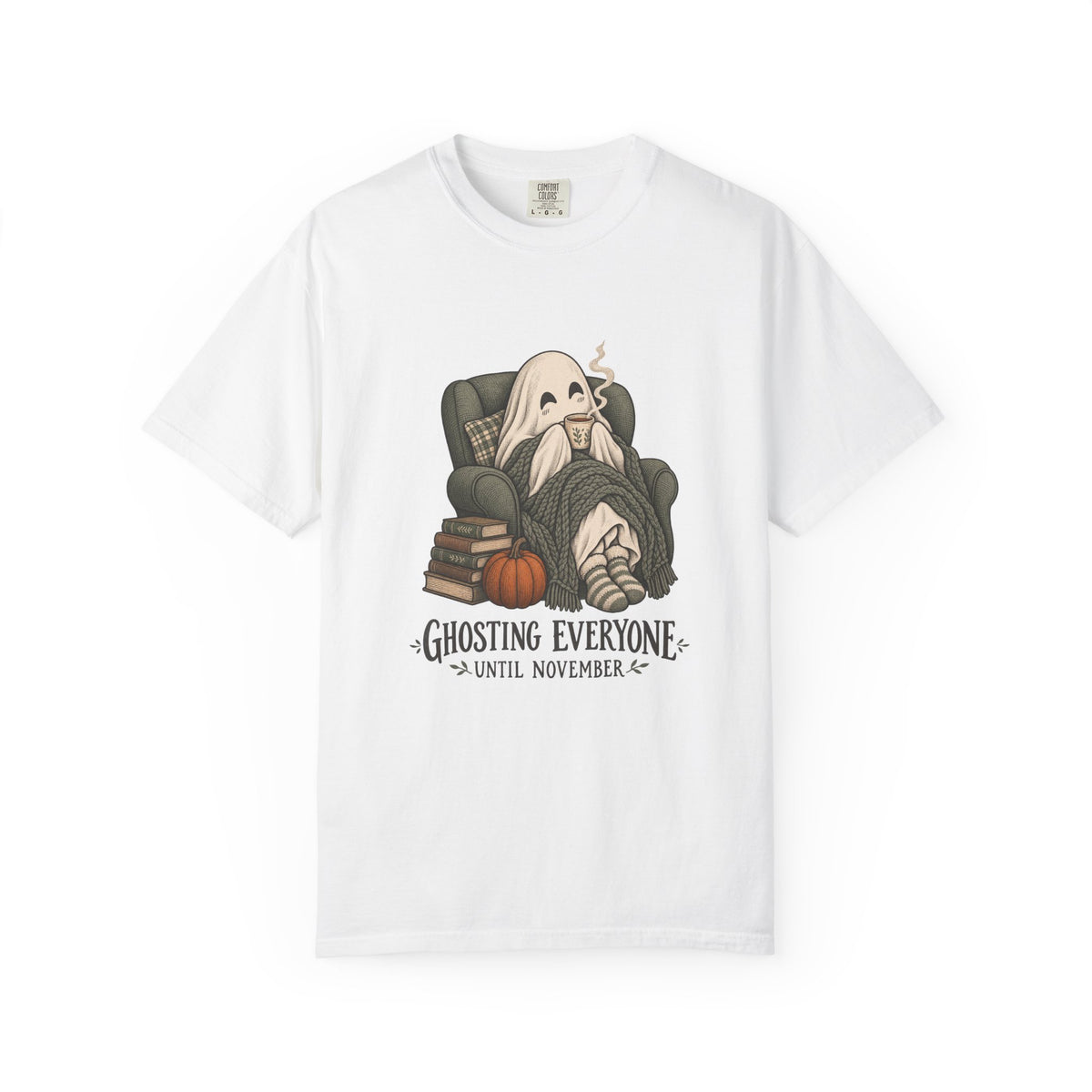 Ghosting Everyone Until November T-Shirt – White