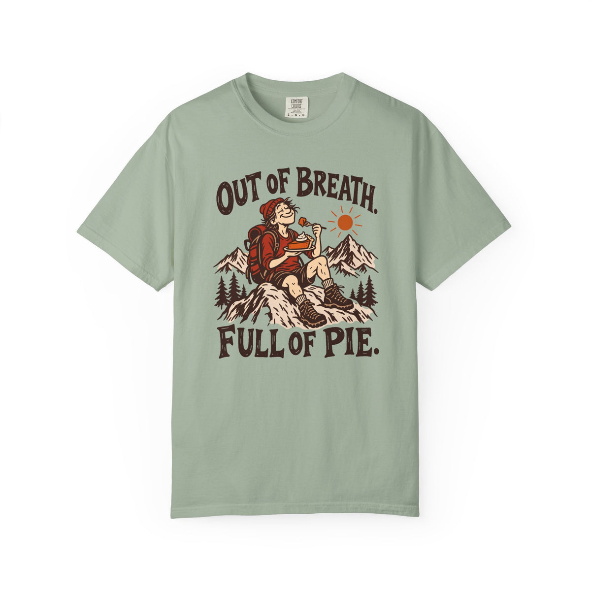 Out of Breath Full of Pie T-Shirt