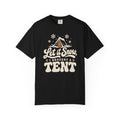 Let It Snow, I Brought a Tent T-Shirt
