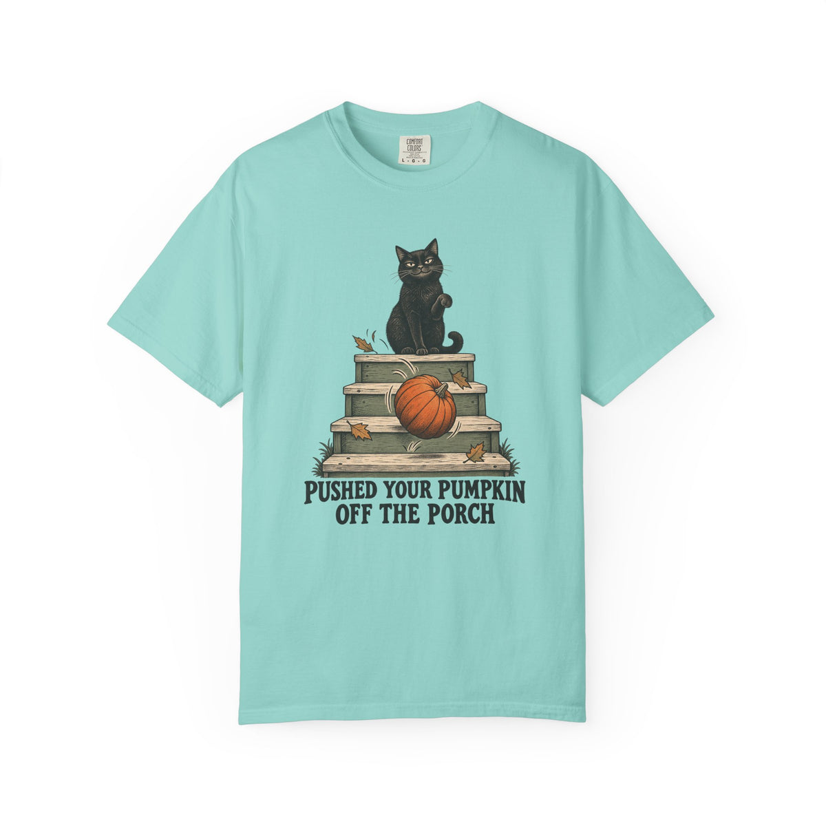 Pushed Your Pumpkin Off the Porch T-Shirt – Chalky Mint