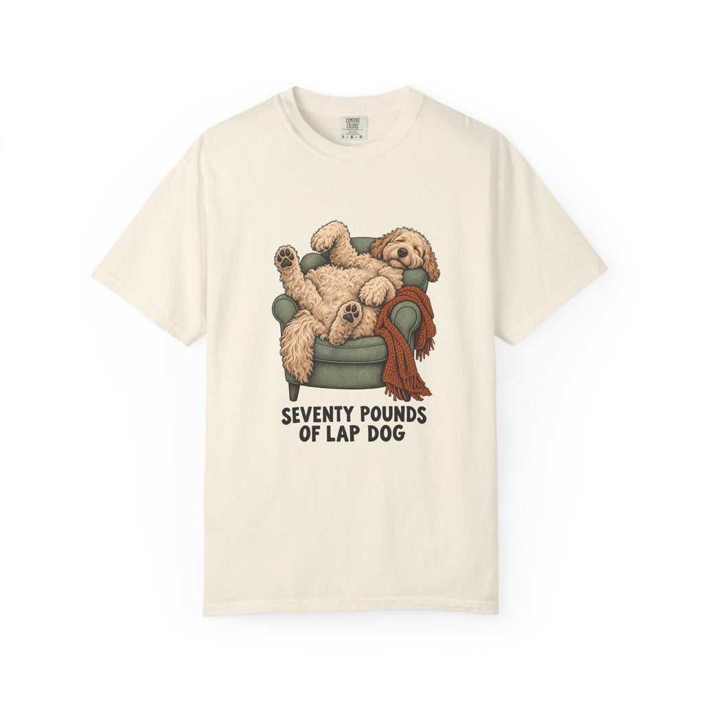 Seventy Pounds of Lap Dog T-Shirt – Ivory