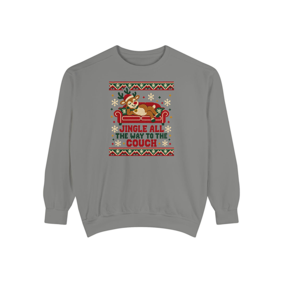 Jingle All the Way to the Couch Ugly Christmas Sweatshirt – Grey