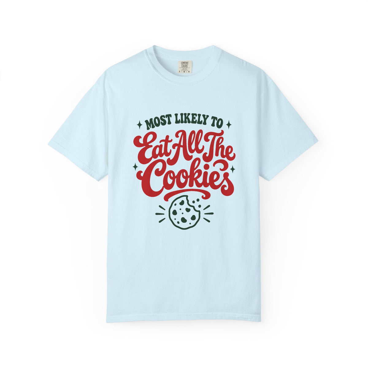 Most Likely To Eat All The Cookies T-Shirt – Chambray